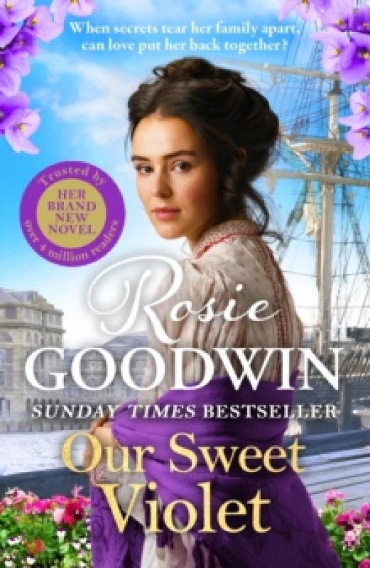 Image of Our Sweet Violet : The third historical romance in the bestselling Flower Girls collection Hardback
