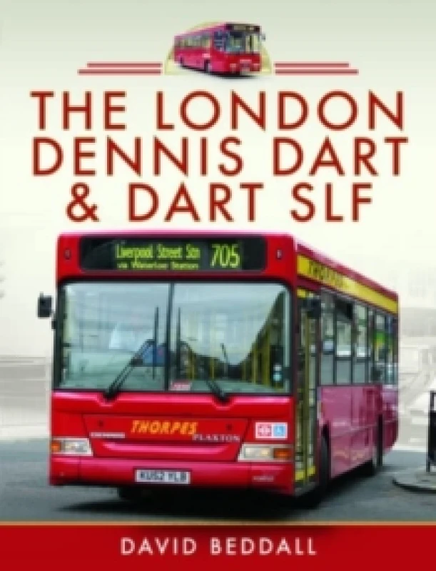 Image of The London Dennis Dart and Dart SLF Hardback