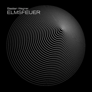 Image of Bastian Wegner - Elmsfeuer CD