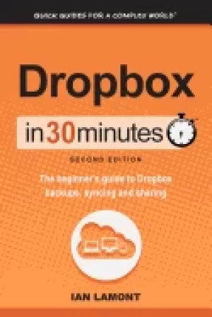 Image of dropbox in 30 minutes the beginners guide to dropbox backup syncing and sha