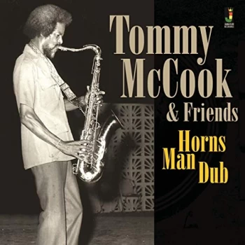 Image of TOMMY McCOOK & FRIENDS - Tommy Mccook & Friends CD