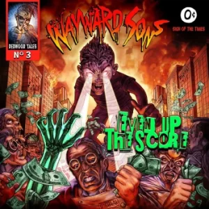 Image of Wayward Sons Even up the score CD multicolor