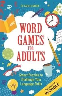 Image of Word Games for Adults : Smart Puzzles to Challenge Your Language Skills - For Fans of Wordle