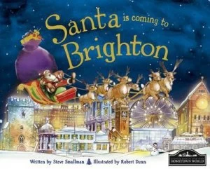 Image of Santa Is Coming to Brighton by Steve Smallman Hardback