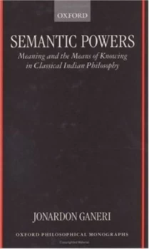 Image of Semantic Powers by Jonardon Ganeri Hardback