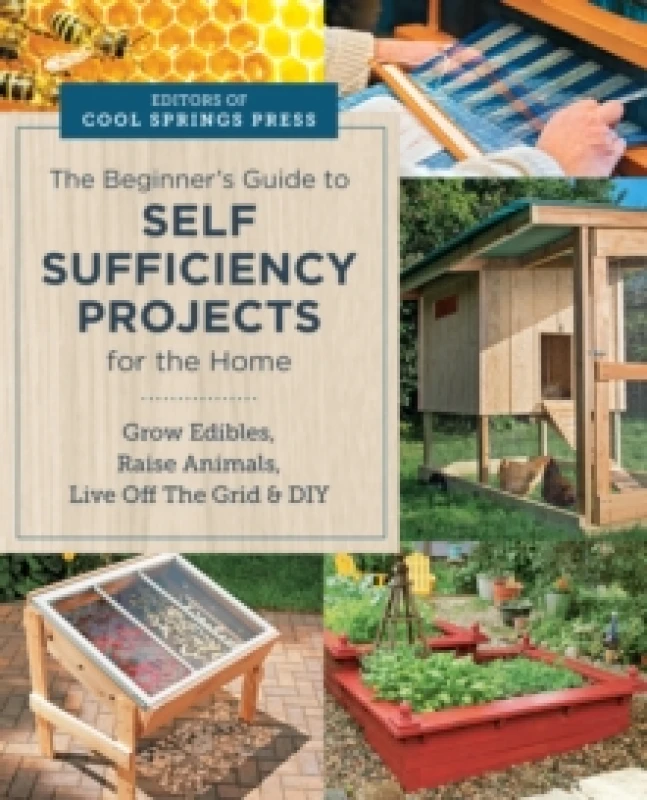 Image of Beginner's Guide to Self Sufficiency Projects for the Home. Paperback. By Cool Springs Press Books