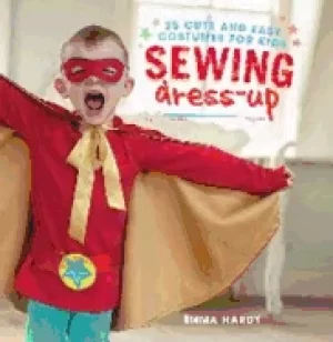 Image of sewing dress up 35 cute and easy costumes for kids