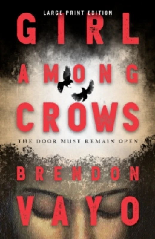 Image of Girl Among Crows. Paperback. By Brendon Vayo Books