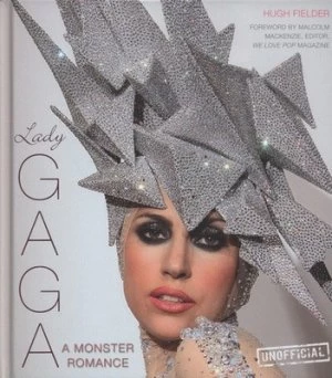 Image of Lady Gaga by Hugh Fielder Hardback