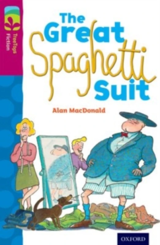 Image of Alan MacDonald Oxford Reading Tree TreeTops Fiction: Level 10 More Pack A: The Great Spaghetti Suit Book Multi unisex