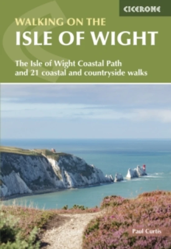 Image of Walking on the Isle of Wight : The Isle of Wight Coastal Path and 21 coastal and countryside walks Paperback / softback