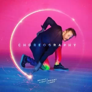 Image of Choreography by Bright Light Bright Light CD Album