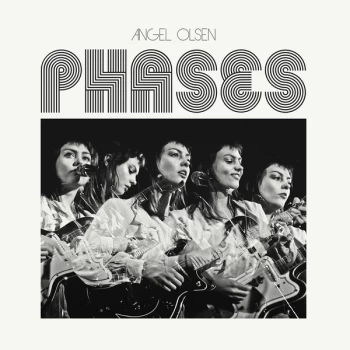 Image of Angel Olsen - Phases Vinyl