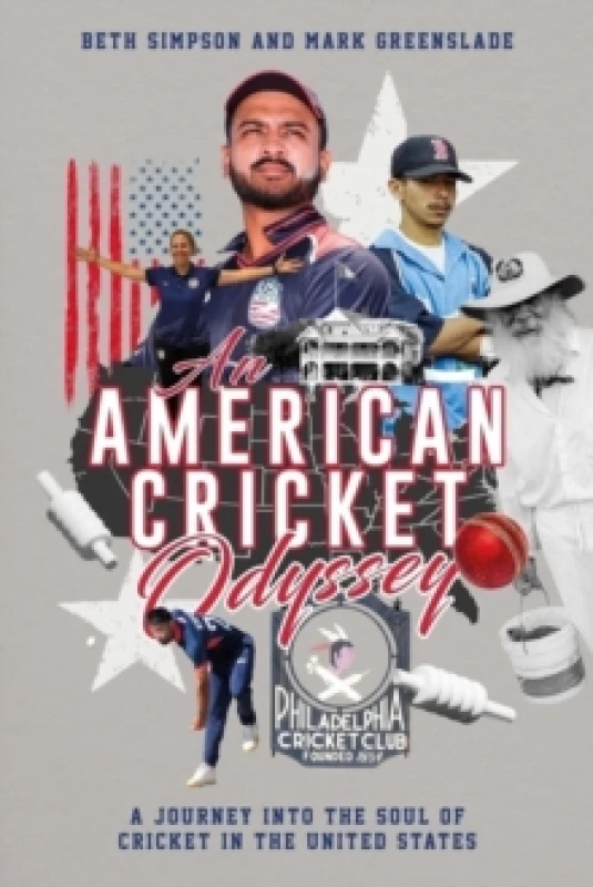 Image of An American Cricket Odyssey : A Journey into the Soul of the Cricket in the United States Hardback