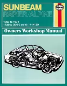 Image of Sunbeam Alpine, Rapier & H120 (67 - 74) Haynes Repair Manual