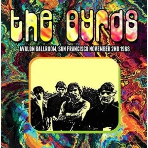 Image of The Byrds - Avalon Ballroom San Francisco November 2nd 1968 Vinyl