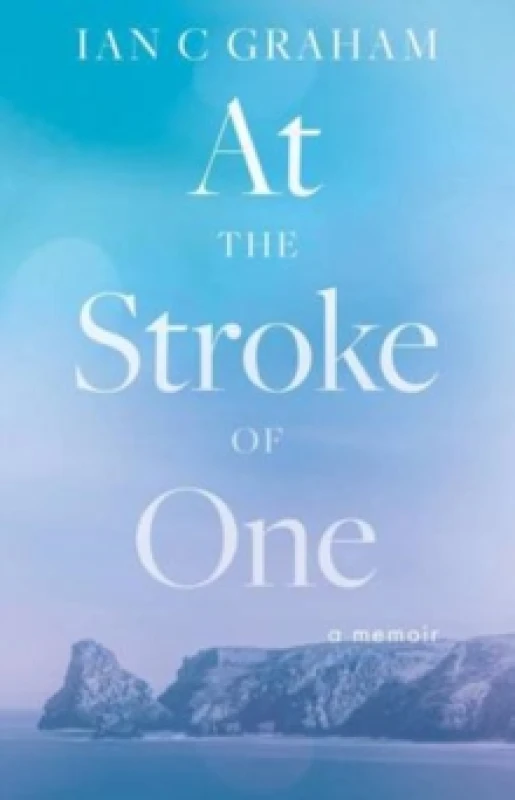 Image of At The Stroke of One Hardback