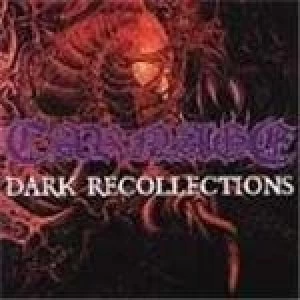 Image of Carnage - Dark Recollections