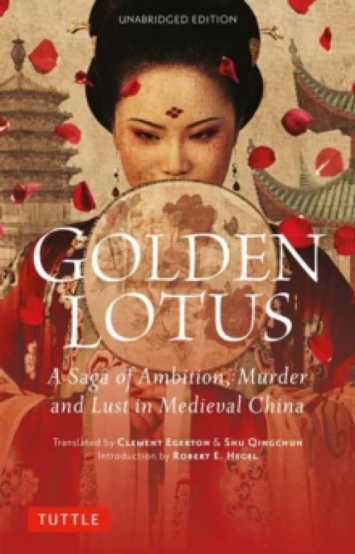 Image of Golden Lotus : A Saga of Ambition, Murder and Lust in Medieval China (Unabridged Edition) Paperback / softback