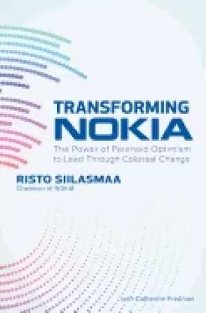 Image of transforming nokia the power of paranoid optimism to lead through colossal