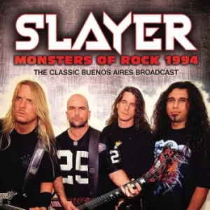 Image of Monsters of Rock 1994 The Classic Buenos Aires Broadcast by Slayer CD Album