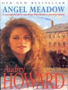 Image of Angel Meadow by Audrey Howard Paperback