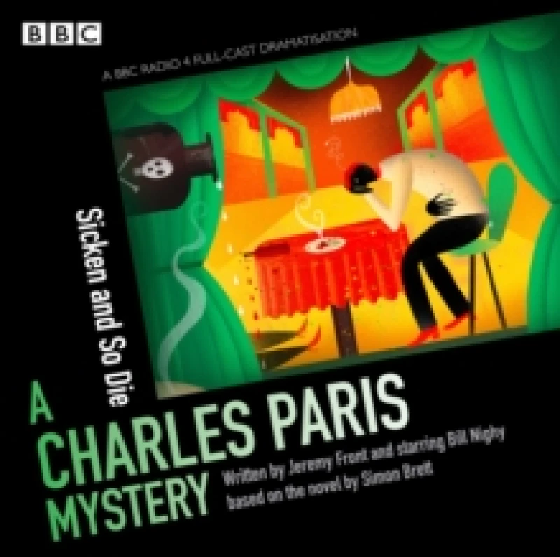Image of Charles Paris: Sicken and So Die : A BBC Radio 4 full-cast dramatisation CD-Audio