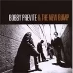 Image of Bobby Previte And The New Bump - Set The Alarm For Monday