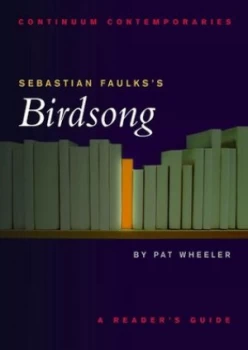 Image of Sebastian Faulkss Birdsong by Pat Wheeler Paperback