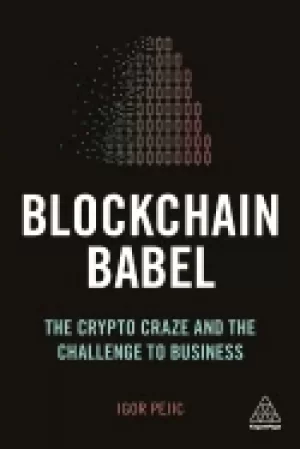 Image of blockchain babel the crypto craze and the challenge to business