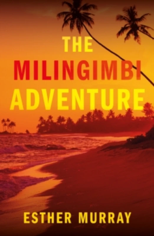 Image of The Milingimbi Adventure Paperback / softback