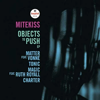 Image of Mitekiss - Objects To Push Vinyl