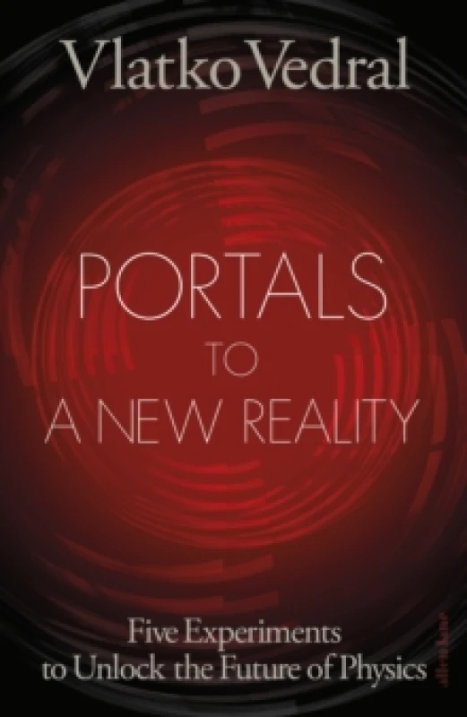 Image of Portals to a New Reality. Hardback. By Vlatko Vedral Books