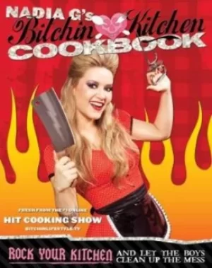Image of Nadia Gs bitchin kitchen cookbook by Nadia G