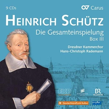Image of Dresdner Kammerchor; Hans-Christoph Rademann - Heinrich Sch&uuml;tz: Die Gesamteinspielung Box III CD