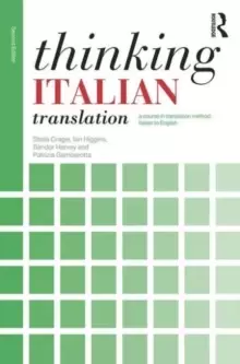 Image of Thinking Italian Translation : A course in translation method: Italian to English