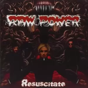 Image of Resuscitate by Raw Power CD Album