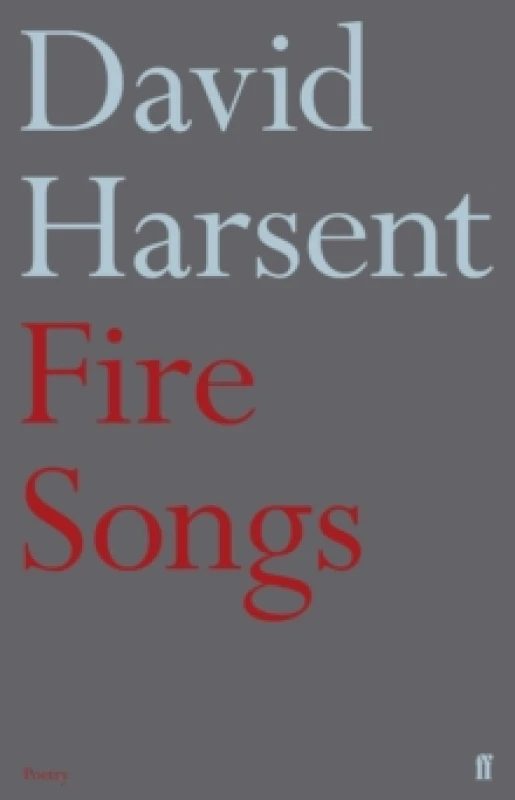 Image of Fire Songs. Paperback. By David Harsent Books