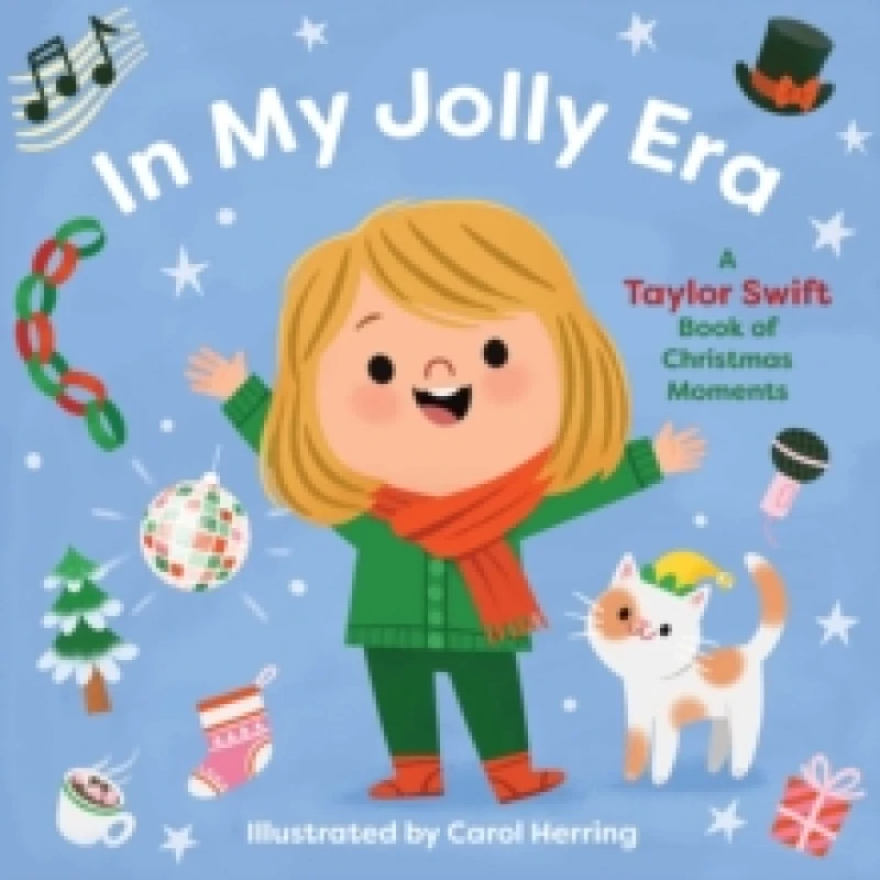 Image of In My Jolly Era : A Taylor Swift Book of Christmas Moments Board book