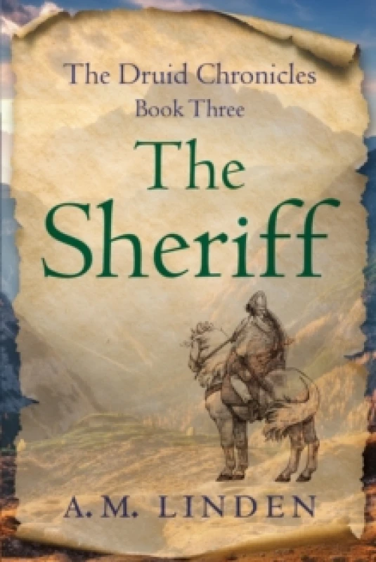 Image of The Sheriff : The Druid Chronicles, Book Three Paperback / softback