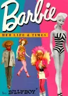 Image of barbie her life and times
