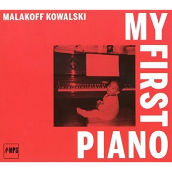 Image of Malakoff Kowalski - My First Piano CD