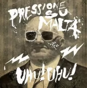 Image of Uhu Uhu by Pressione Su Malta CD Album