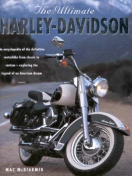 Image of The Ultimate Harley-Davidson by Mac Mcdiarmid Hardback