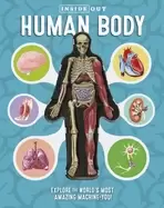Image of inside out human body explore the worlds most amazing machine you