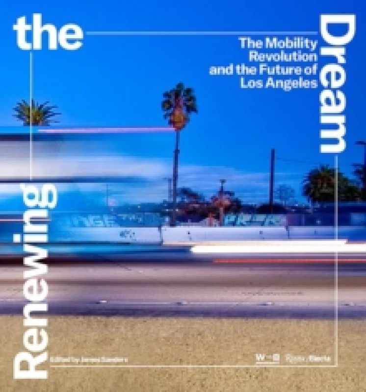 Image of Renewing the Dream. Hardback. By Nik Karalis, Woods Bagot Firm Books