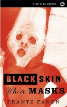 Image of Black Skin White Masks by Frantz Fanon Paperback