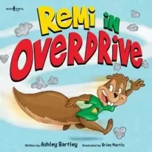 Image of REMI IN OVERDRIVE