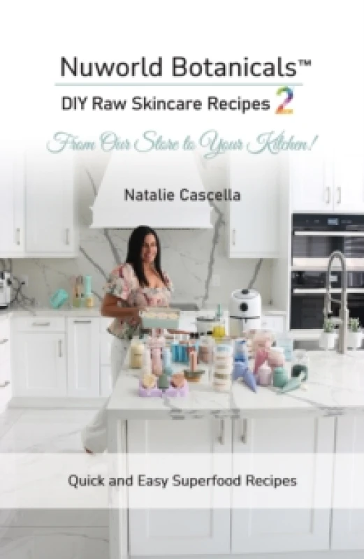 Image of Nuworld Botanicals DIY Raw Skincare Recipes 2 Paperback / softback