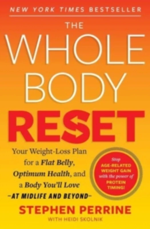 Image of The Whole Body Reset : Your Weight-Loss Plan for a Flat Belly, Optimum Health and a Body You'll Love at Midlife and Beyond Paperback / softback